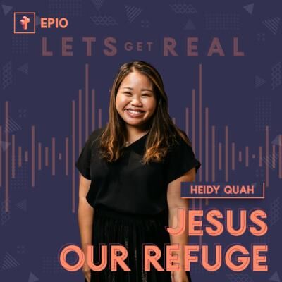 #10 Refuge for The Refugees ft. Heidy Quah