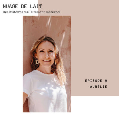 Episode 9 - Aurélie