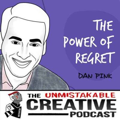 Listener Favorites: Dan Pink | The Power of Regret
