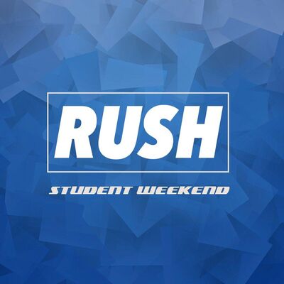 Rush Weekend