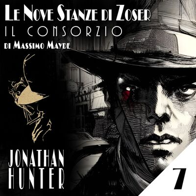 Le Nove Stanze di Zoser - "Il Consorzio" - CAP 7 - FINE