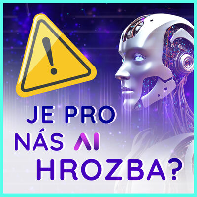 AI je nástroj a může být nebezpečná, záleží, jak ji používáme, zotročení ale není pravděpodobné, říká expert v Bořičích AI mýtů