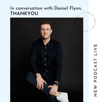 In conversation with Daniel Flynn, THANKYOU
