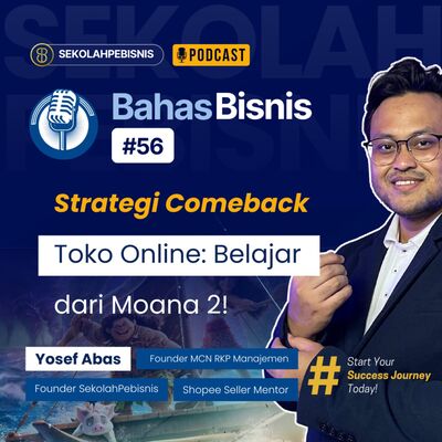 #BahasBisnis [56] : Strategi Comeback Toko Online: Belajar dari Moana 2!