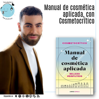 Manual de cosmética aplicada, con Cosmetocrítico