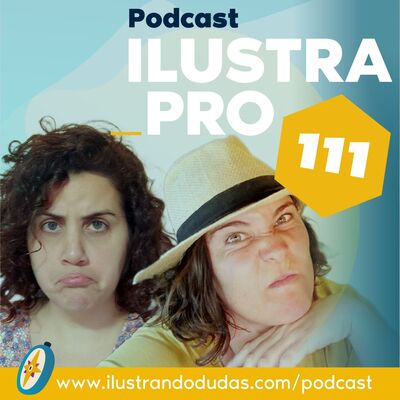 111_La travesía por el desierto. Cuando las cosas no salen como esperabas [con Ani Ilustra]