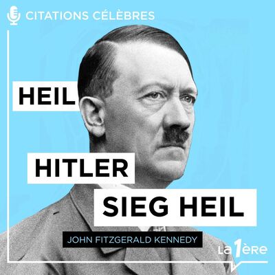 Les grands discours - Adolphe Hitelr - "Heil, Hitler"
