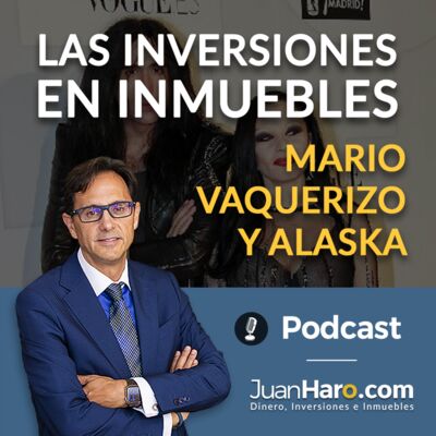 Episode 689: Episodio 688 -  Las inversiones en inmuebles de Mario Vaquerizo y Alaska por Juan Haro