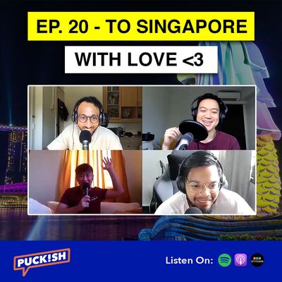 EP. 20 - To Singapore with <3