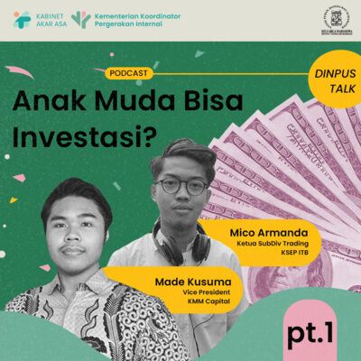 Dinpus Talk #1 : Anak Muda Bisa Investasi?