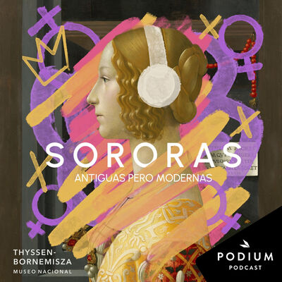 Sororas, antiguas pero modernas. Episodio 6: Gabriele Münter, la búsqueda de las raíces y el mito del amor romántico.