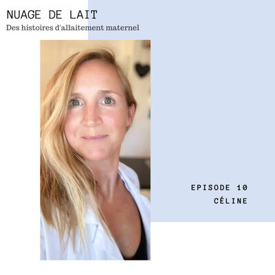 Episode 10 - Céline