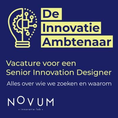 Zoektocht naar een nieuwe collega, een Senior Innovation Designer