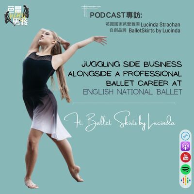 Juggling side business alongside a professional ballet career @ English National Ballet. Ft. Lucinda Strachan