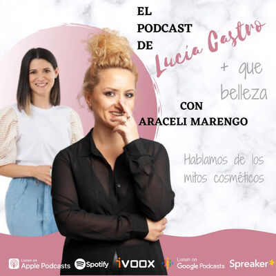 Mitos Cosméticos por Araceli Marengo + Que Belleza #55