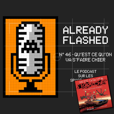 Épisode 46 - Qu’est-ce qu’on va s’faire chier