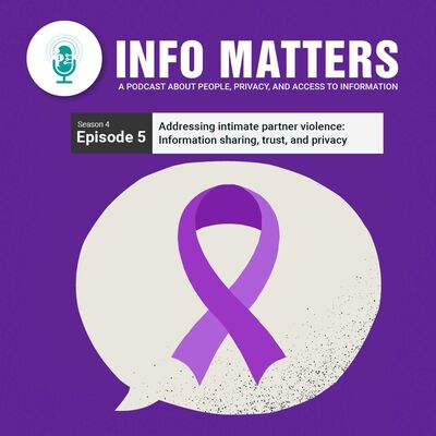 Addressing intimate partner violence: Information sharing, trust, and privacy | Lutter contre la violence conjugale : Échange de renseignements, confiance et confidentialité