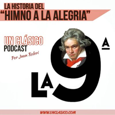 28 - Beethoven: La historia del Himno a la Alegria.