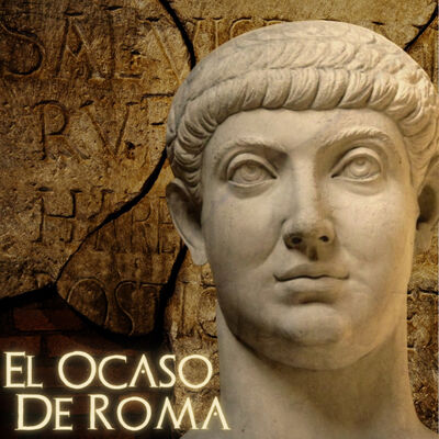 Ep 89: Los herederos de Constantino