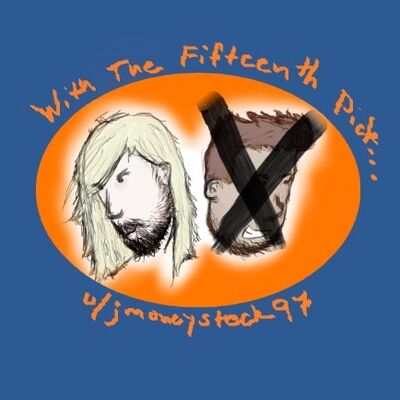 r/DenverBroncos Podcast Episode 10: With The Fifteenth Pick...