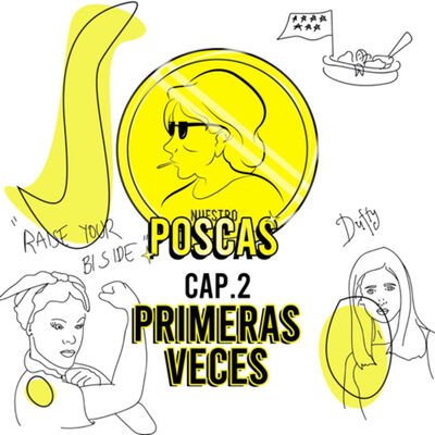 Ep.2: Primeras Veces