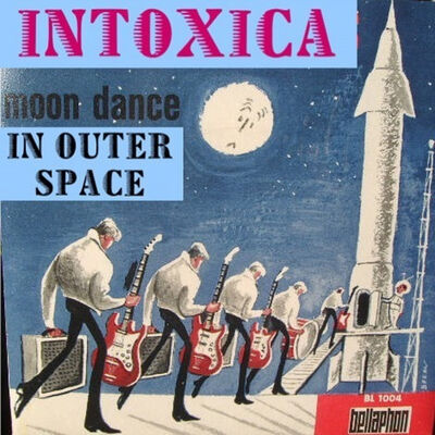 INTOXICA! July 23rd, 2019 Tribute to the MOON LANDING 50TH ANNIVERSARY!