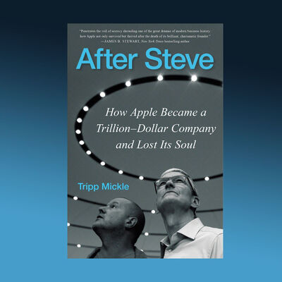 EP 129: รีวิวหนังสือ After Steve - How Apple Became a Trillion-Dollar Company and Lost Its Soul
