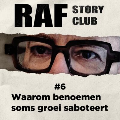 #6 Waarom benoemen soms groei saboteert