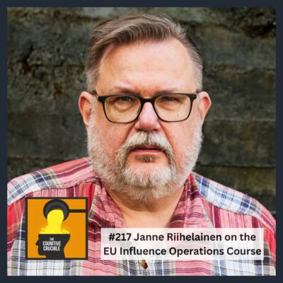 #217 Janne Riihelainen on the EU Influence Operations Course