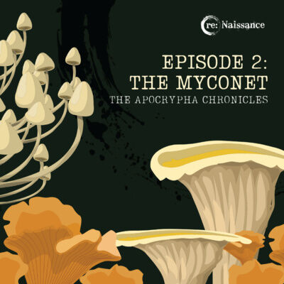 S1 E2: The Myconet