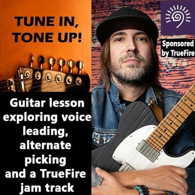 Guitar lesson exploring voice leading, alternate picking and a TrueFire jam track