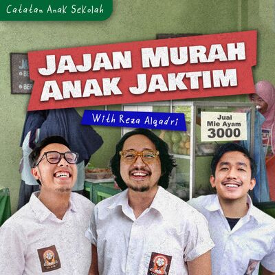 Eps 32: Jajan Murah Anak Jaktim Feat. Reza Alqadri