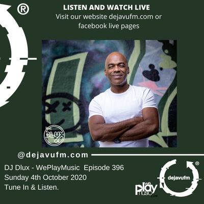 DJ Dlux - We Play Music - Podcast Episode 396