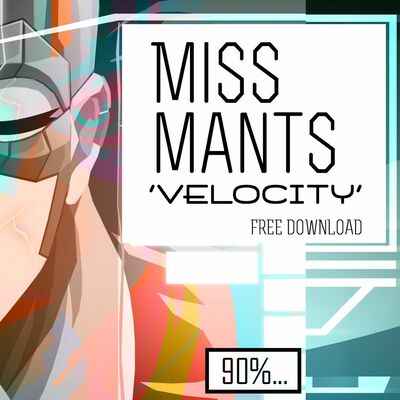 Miss Mants - Velocity