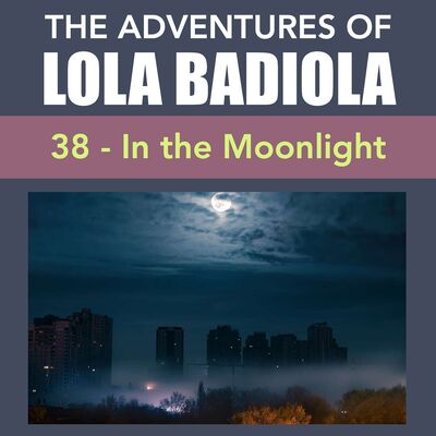 Chapter 38: In the Moonlight