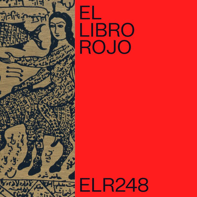ELR248. Talismanes islámicos, con Gracia López-Anguita y Antonio de Diego. El Libro Rojo de Ritxi Ostáriz