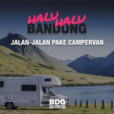 [HALU-HALU BANDUNG] JALAN-JALAN PAKE CAMPERVAN