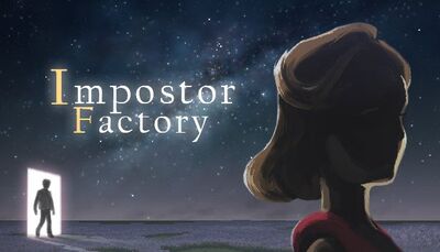 Episode 134 - Impostor Factory