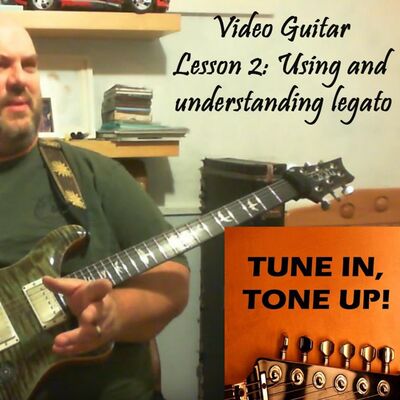 Video Guitar Lesson 2: Using and understanding legato