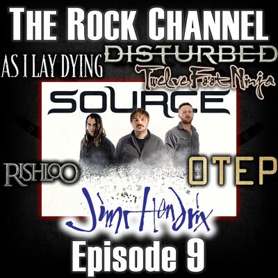 The Rock Channel Podcast #9