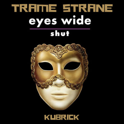 264 "Eyes Wide Shut" di Stanley Kubrick (1999)...giù la maschera!