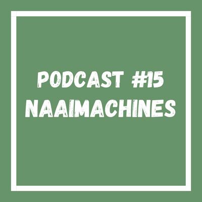 Podcast #15 naaimachines