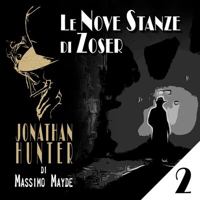 Le Nove Stanze di Zoser - Capitolo 2