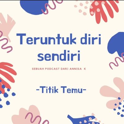 Teruntuk Diri Sendiri