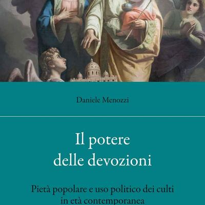 Devozione e politica nell’età contemporanea