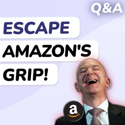 Q&A: How Do You Avoid Amazon?