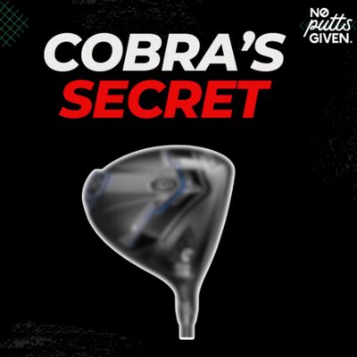 What's COBRA Golf Hiding? | No Putts Given 215