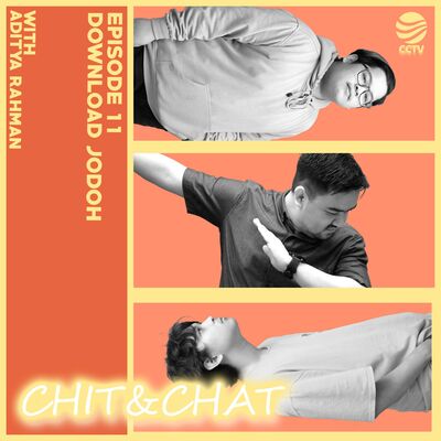 CHIT&CHAT EP.11 - DOWNLOAD JODOH