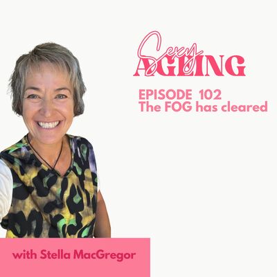 EPISODE 102: The Fog has Cleared