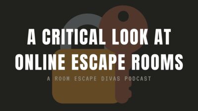 125 - A Critical Look at Online Escape Rooms